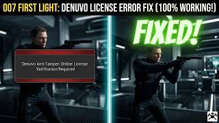 How to Fix 007 First Light Denuvo Offline Family Share ✅
