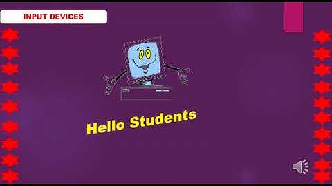 Input device explain with example for class 3