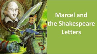 Marcel and the Shakespeare Letters - learn English through story