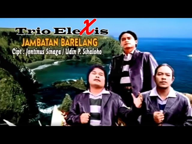 JAMBATAN BARELANG||TRIO ELEXIS||LAGU BATAK TERBARU class=