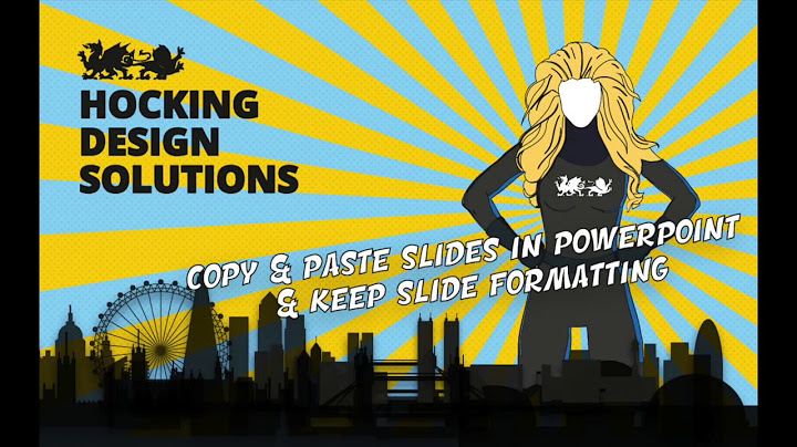 Copy & paste slides in PowerPoint & keep formatting