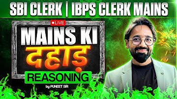 SBI Clerk Mains/IBPS Clerk Mains 2025 | Mains Reasoning Questions | By Puneet Sir