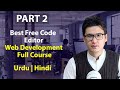 Best free code editor for web development  web development full course 2023