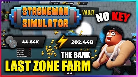 [⚡BANK] Strongman Simulator Script - Instant Last Zone, Best Farm (NO KEY!!)