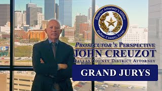 Prosecutor's Perspective-Grand Jury