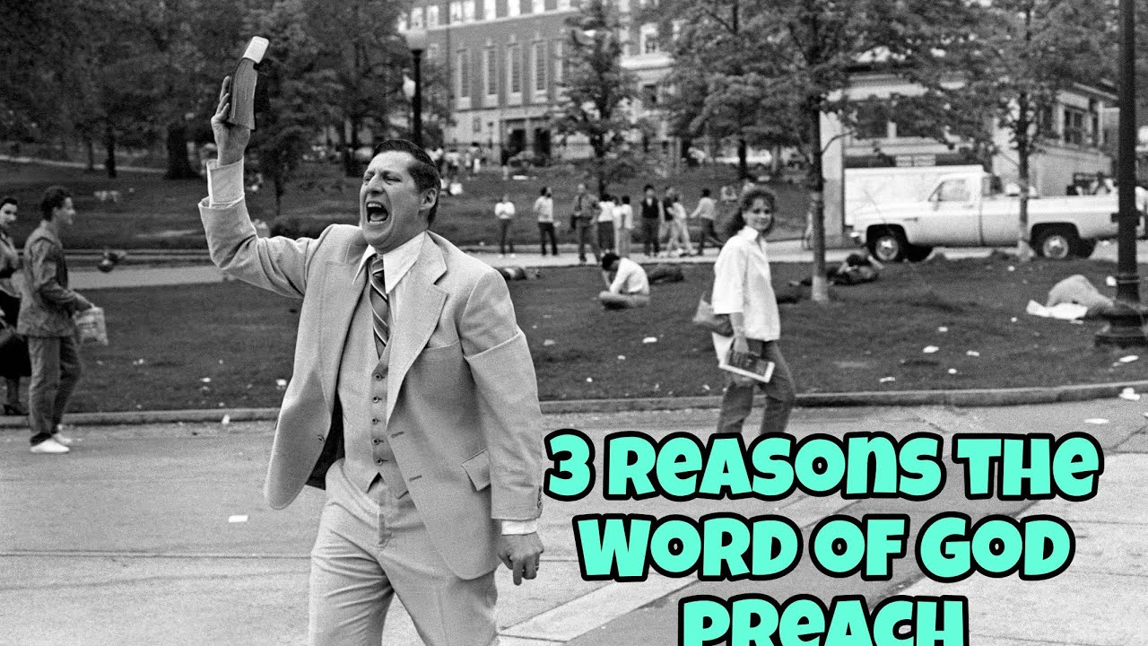 3 Reasons the Word of God preach? - YouTube
