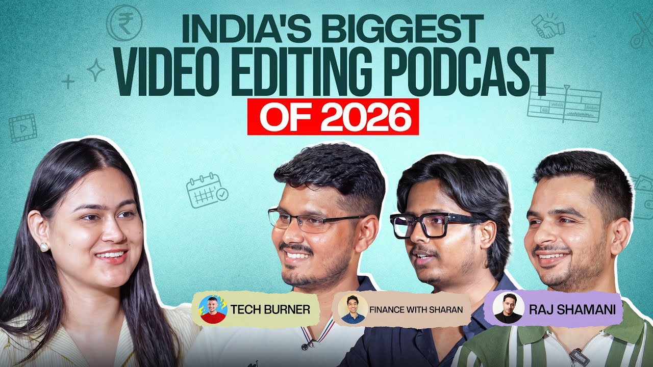 India's Biggest Video Editing Podcast of 2026  | Video Editing Roadmap 