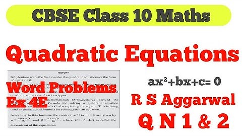 Quadratic Equations Word Problems Ex 4E Q N 1,2 R S Aggarwal Class 10 Maths