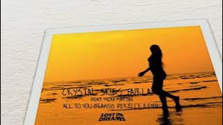 Crystal Skies, Fairlane - All To You (feat. Micah Martin) (Fransis Derelle Remix) | Lost In Dreams