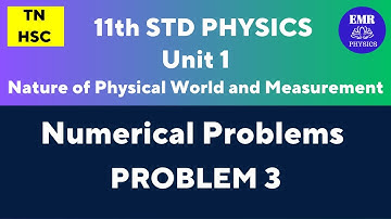 11th Physics Unit 1 BB Numerical Problems | Problem Number 3