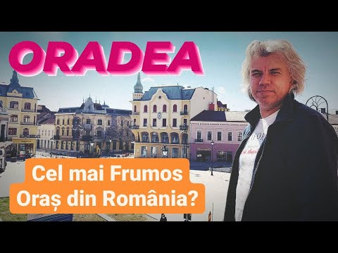 ORASUL unde se TRAIESTE can AFARA! Este ORADEA cel mai FRUMOS din Romania?