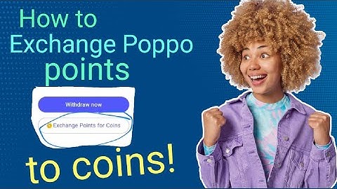 This is How you Exchange points for coins on poppolive.