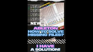 Ableton 10 , 11 , 12. Missing Files? I HAVE A SOLUTION! #abletonlive