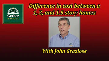 Is it cheaper to build a 1 story or 2 story home?