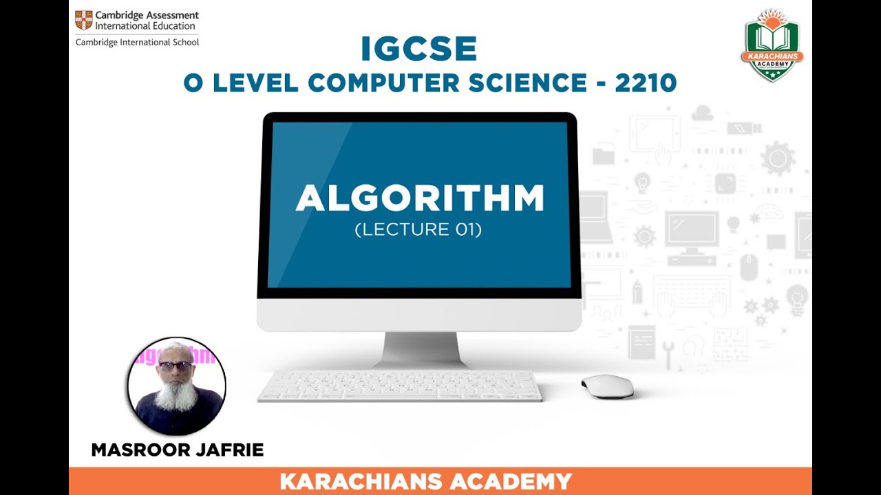 O Level Computer Science - 2210 Algorithm ( Lecture 1 ) - YouTube