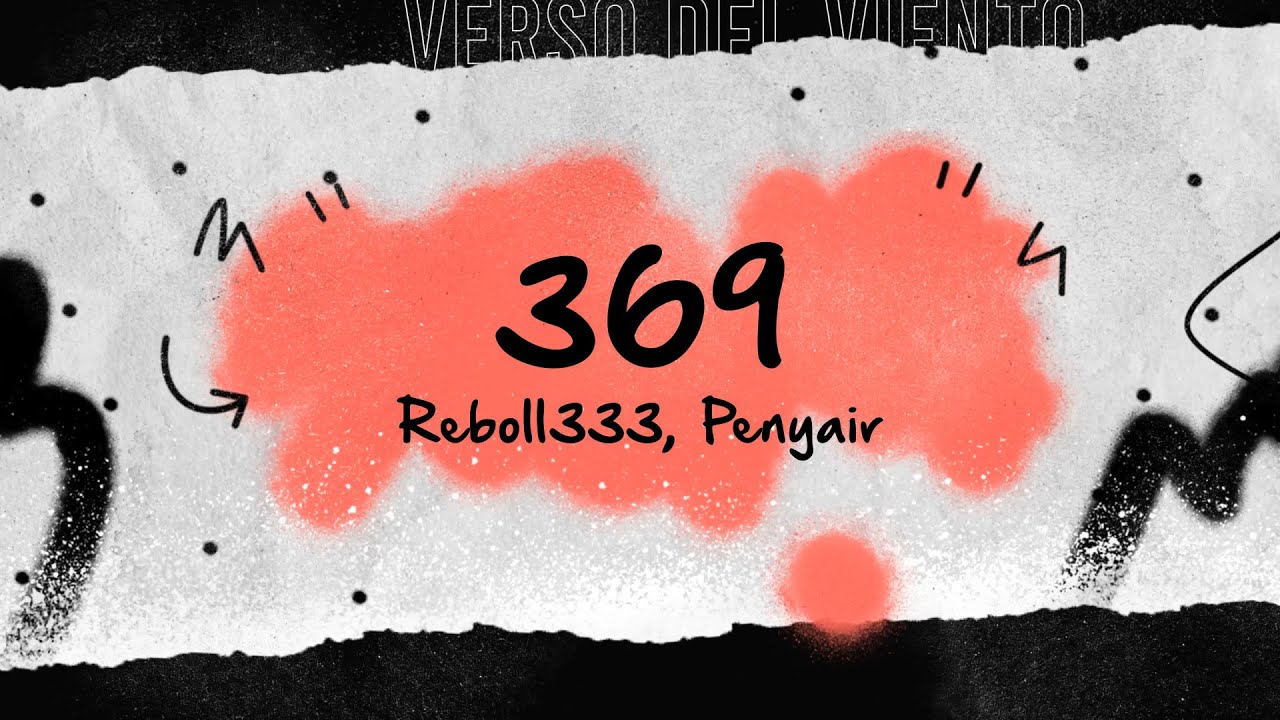 Reboll333, Penyair - 369 (Letra) - YouTube