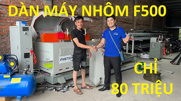 máy cắt nhôm 2 đầu F500 CNC mâm xoay cao cấp | Dàn máy làm cửa nhôm chỉ từ 80 triệu