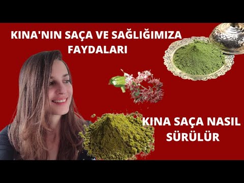 KINANIN BİLİNMEYEN FAYDALARI, DOĞRU ŞEKİLDE KINA NASIL HAZIRLANIR, SAÇLARINA MUHTEŞEM GÜZELLİK VER