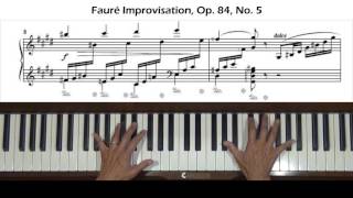 Faure Improvisation Op. 84, No. 5 Piano Tutorial
