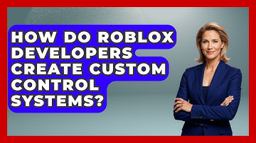 How Do Roblox Developers Create Custom Control Systems? - Open World Tycoons