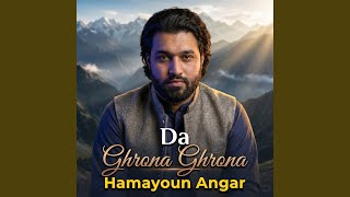 Da Ghrona Ghrona - Hamayoun Angar