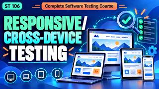 ST 106 | Responsive/Cross-Device Testing | Software Testing Course | Uplatz screenshot 5