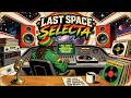 Cosmic Dub Journey | Last Space Selecta
