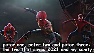 peter one, peter two and peter three: the trio that saved 2021 and my sanity
