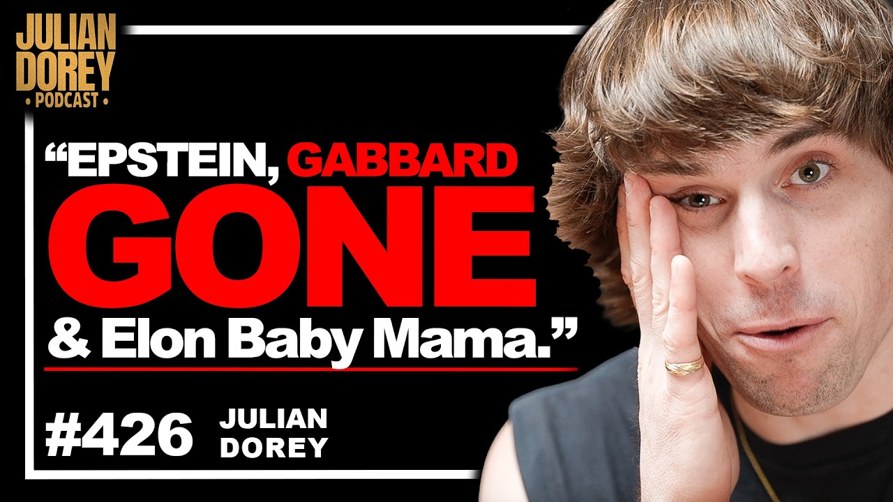 Epstein LATEST, Andrew Tate, Gabbard DOWN & SpaceX UP | Julian Dorey • 426