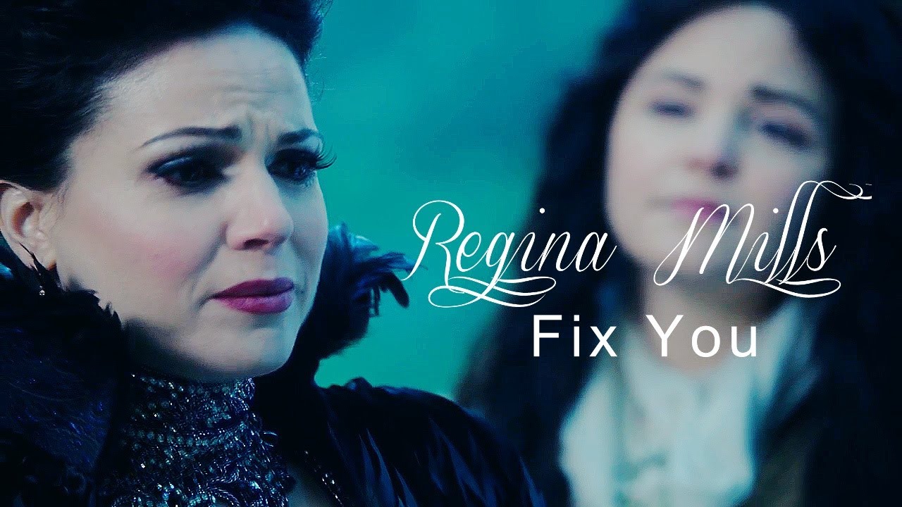 regina mills || fix you