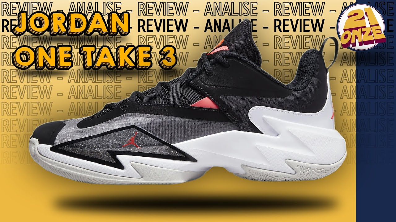 REVIEW JORDAN ONE TAKE 3