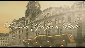 Borrow You for a While - Music Video (Director
