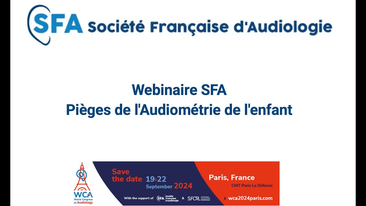 Webinaire Pièges de l'Audiométrie de l'enfant