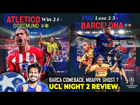 UCL Review pt2 | PSG vs Barcelona 2-3, ATM vs Dortmund 2-1 MATCH REVIEW HINDI !