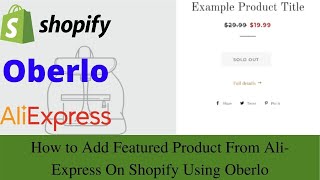 How To Import Products From AliExpress To Your Shopify Website Using Oberlo 2021