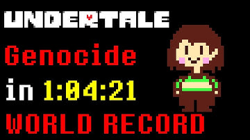 Undertale Genocide Speedrun in 1:04:21 (Former WR)