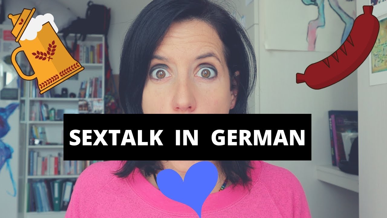 Sex talk german Translations //