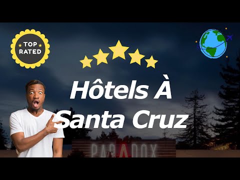 Vidéo: Lieux de séjour à Santa Cruz, Californie