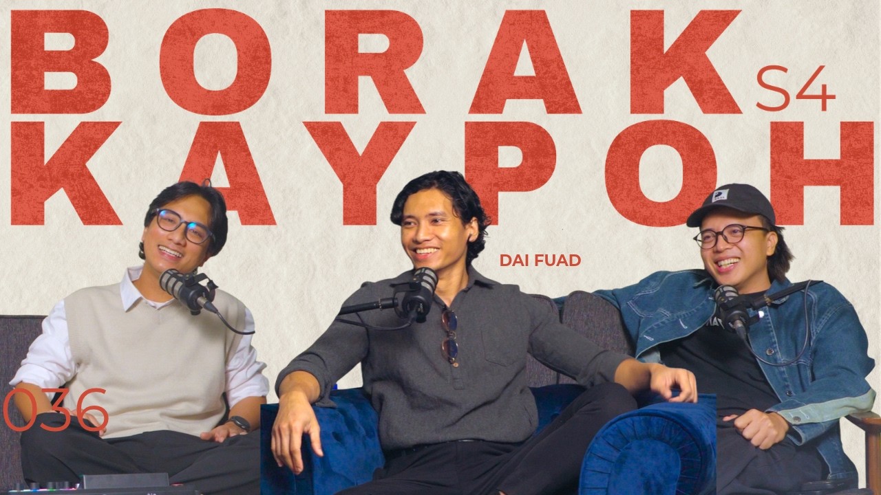 Dai Jatuh Cinta Dengan Piji! -  Dai Fuad |  BORAK KAYPOH S4 EP36
