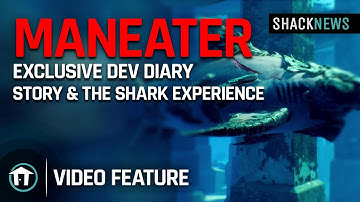 Maneater Exclusive Dev Diary - Story & the Shark Experience