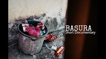 BASURA | SHORT DOCUMENTARY VIDEO | Junior High School Project