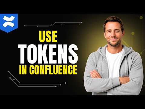 How To Use Tokens In Confluence [How To Guide 2026]