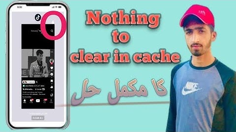Fix Nothing to clear in cache in Android Problem Solved