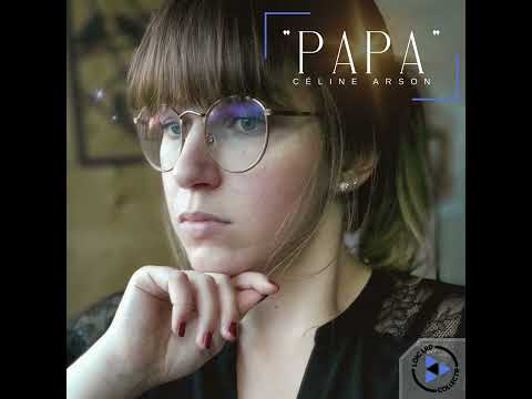 Céline Arson - Papa