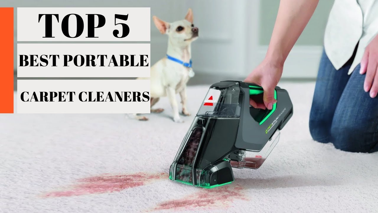 Top 5 Best Portable Carpet Cleaners