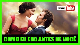 COMO EU ERA ANTES DE VOCÊ FILME REVIEW COMPLETO | Emilia Clarke | ME BEFORE YOU REVIEW HD DUBLADO