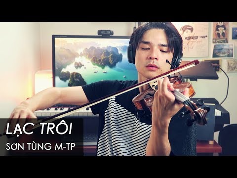 Lạc Trôi - Sơn Tùng M-TP