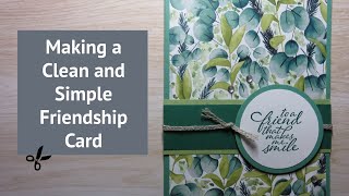 A Clean and Simple Handmade Card Tutorial Using Forever Fern Suite - Stampin' Up! - DIY