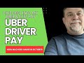 Uber Driver Pay Deep Dive For 2025