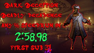 [WR] DARK DECEPTION Deadly Decadence ANY% SPEEDRUN IN 2:58.98